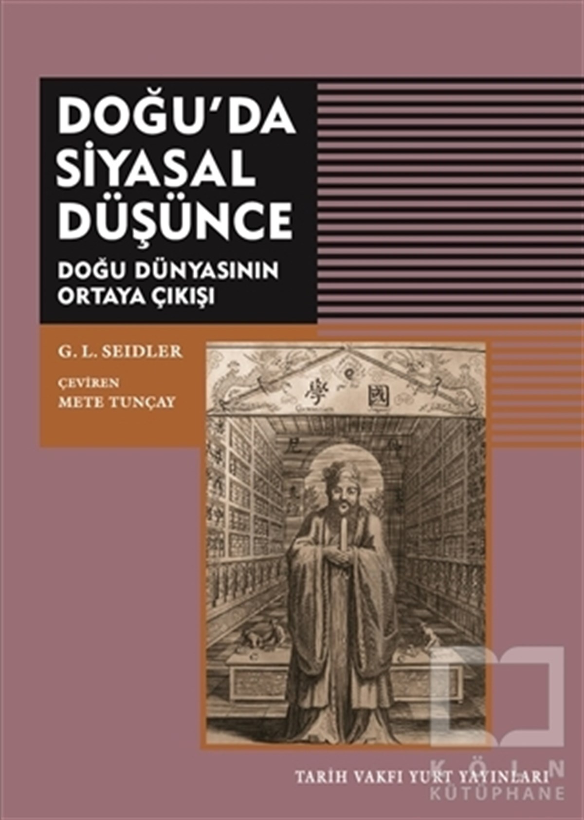 G. L. SeidlerAraştırma - İncelemeDoğu'da Siyasal Düşünce