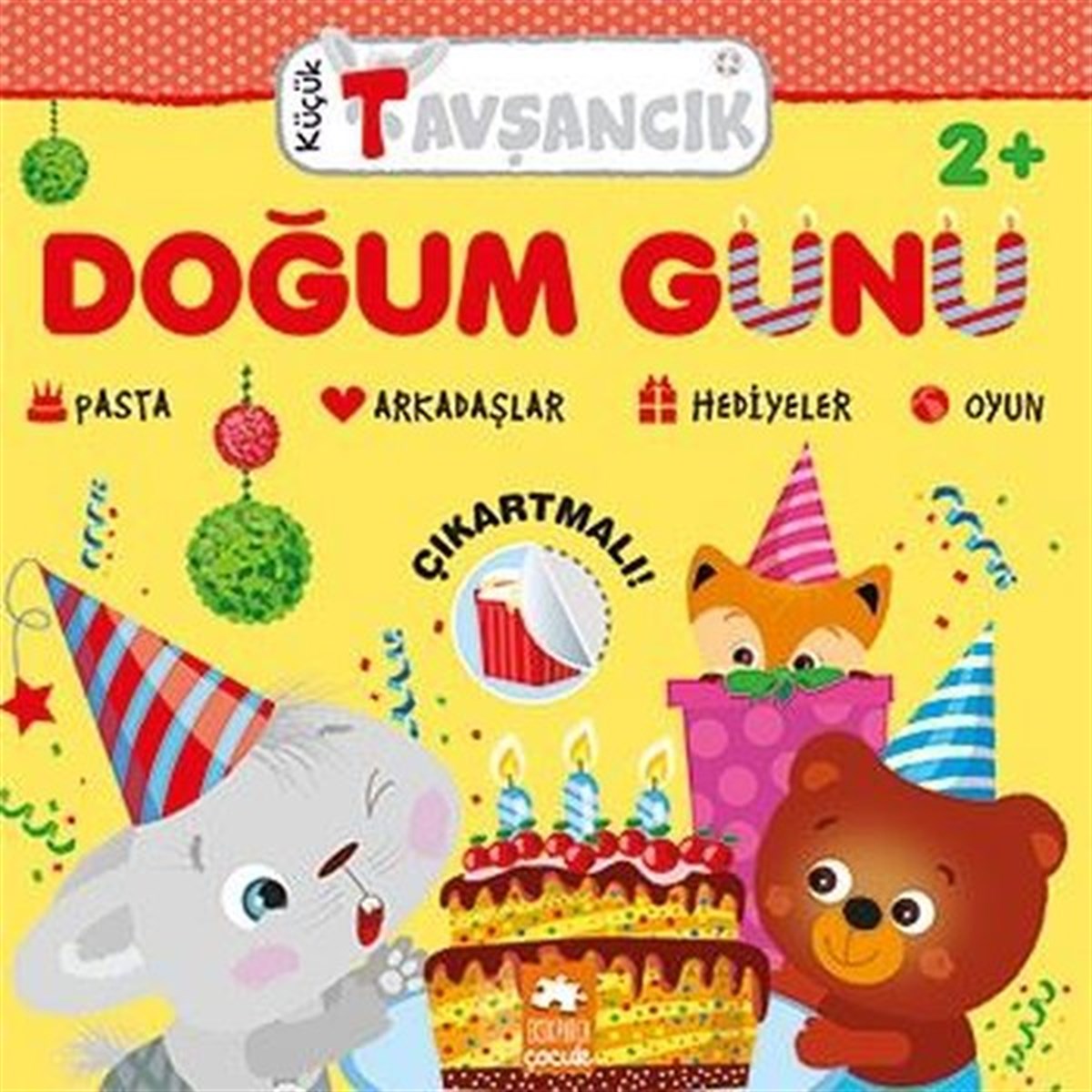 Rasa DmuchovskieneEgitim Etkinlik KitaplariDoğum Günü - Küçük Tavşancık 2+