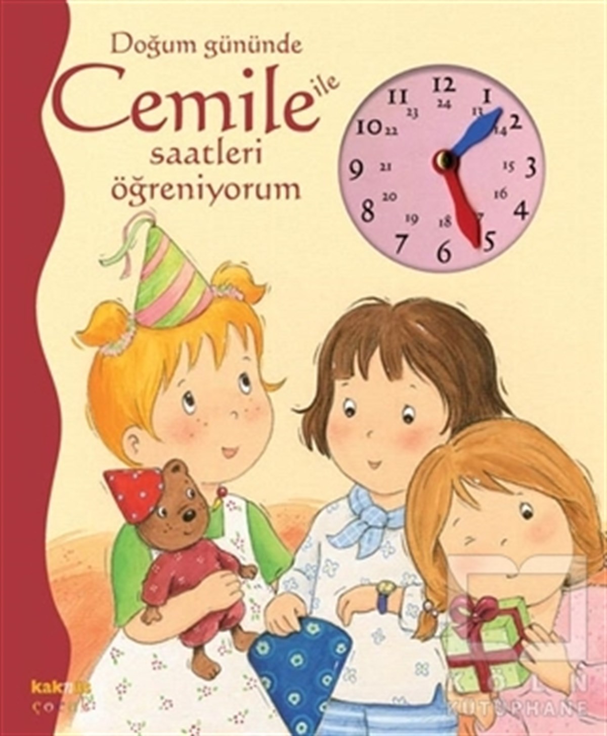 Aline de PetingyOyun KitaplarıDoğum Gününde Cemile ile Saatleri Öğreniyorum