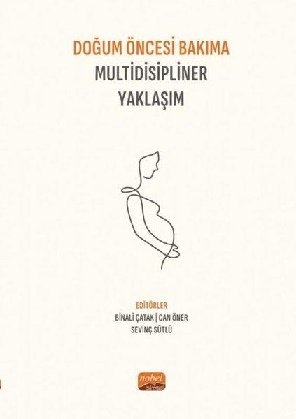 KolektifTipDoğum Öncesi Bakıma Multidisipliner Yaklaşım