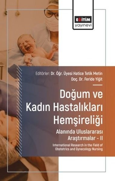 KolektifDigerDoğum ve Kadın Hastalıkları Hemşireliği Alanında Uluslararası Araştırmalar 2