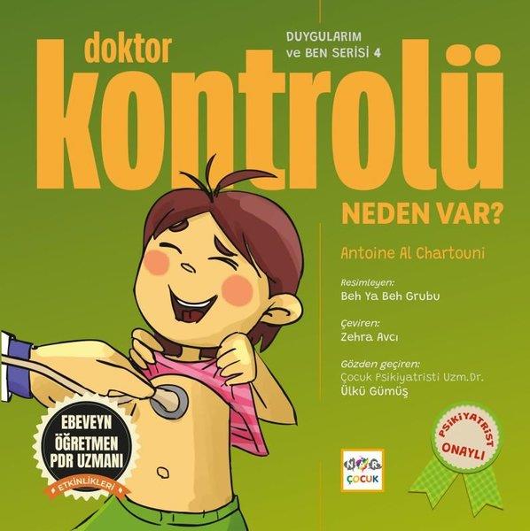 Antoine Al ChartouniEgitim Etkinlik KitaplariDoktor Kontrolü Neden Var? Duygularım ve Ben Serisi 4