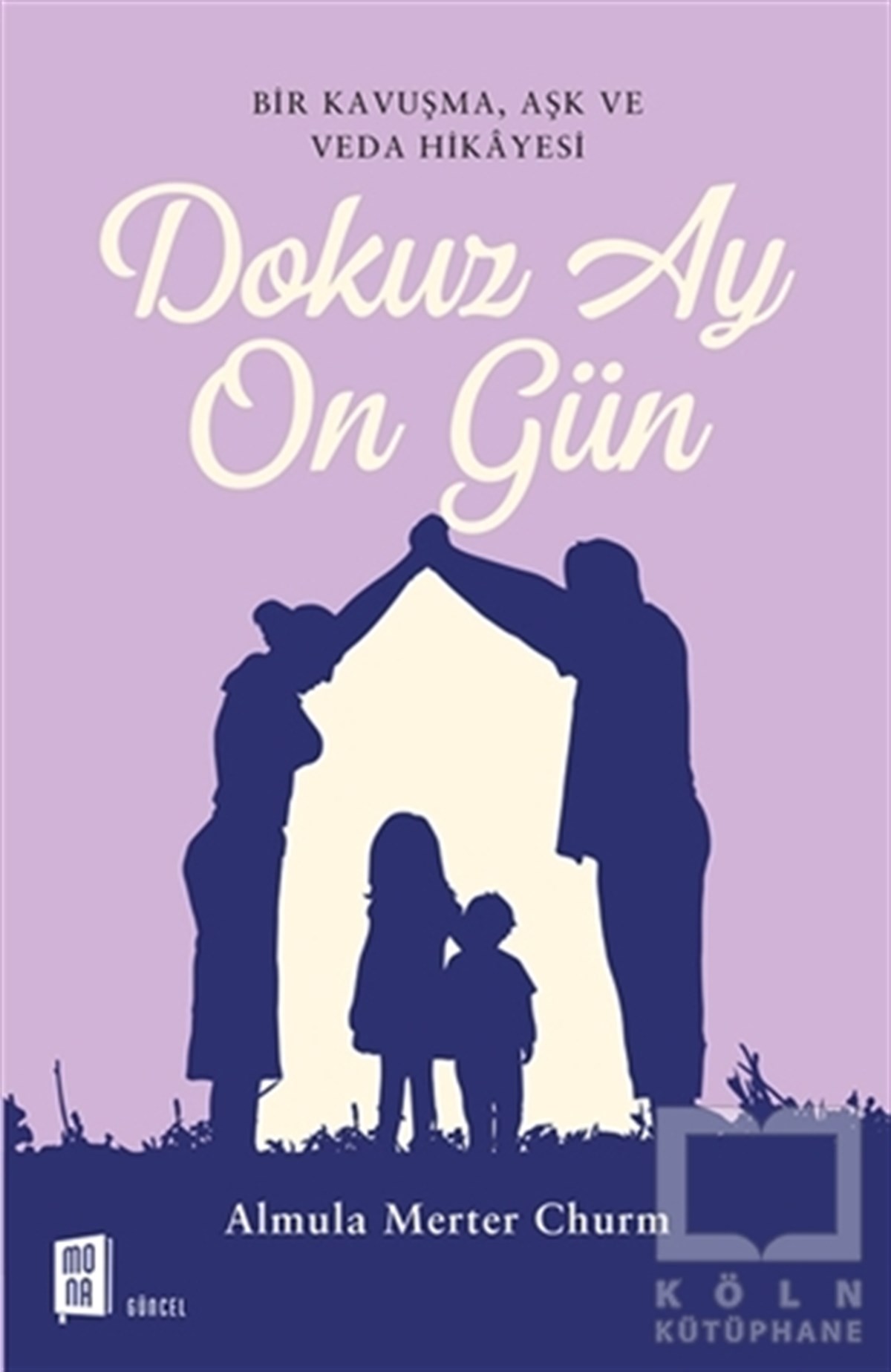 Dokuz Ay On Gün