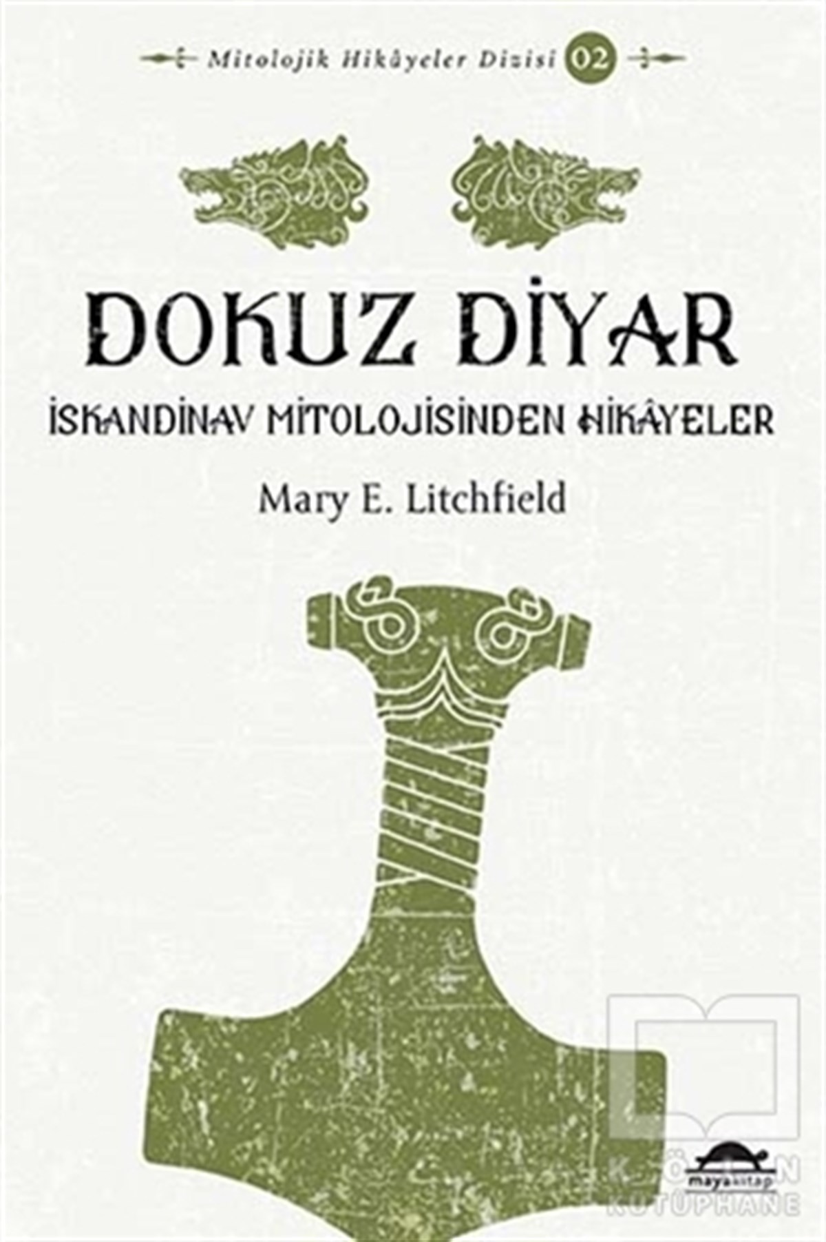 Mary E. LitchfieldMitolojilerDokuz Diyar