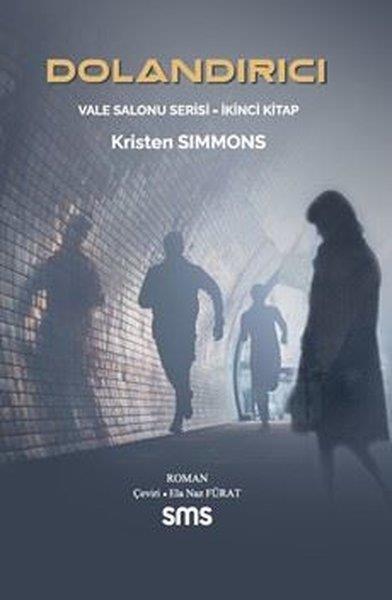 Kristen SimmonsDünya RomanDolandırıcı - Vale Salonu Serisi İkinci Kitap