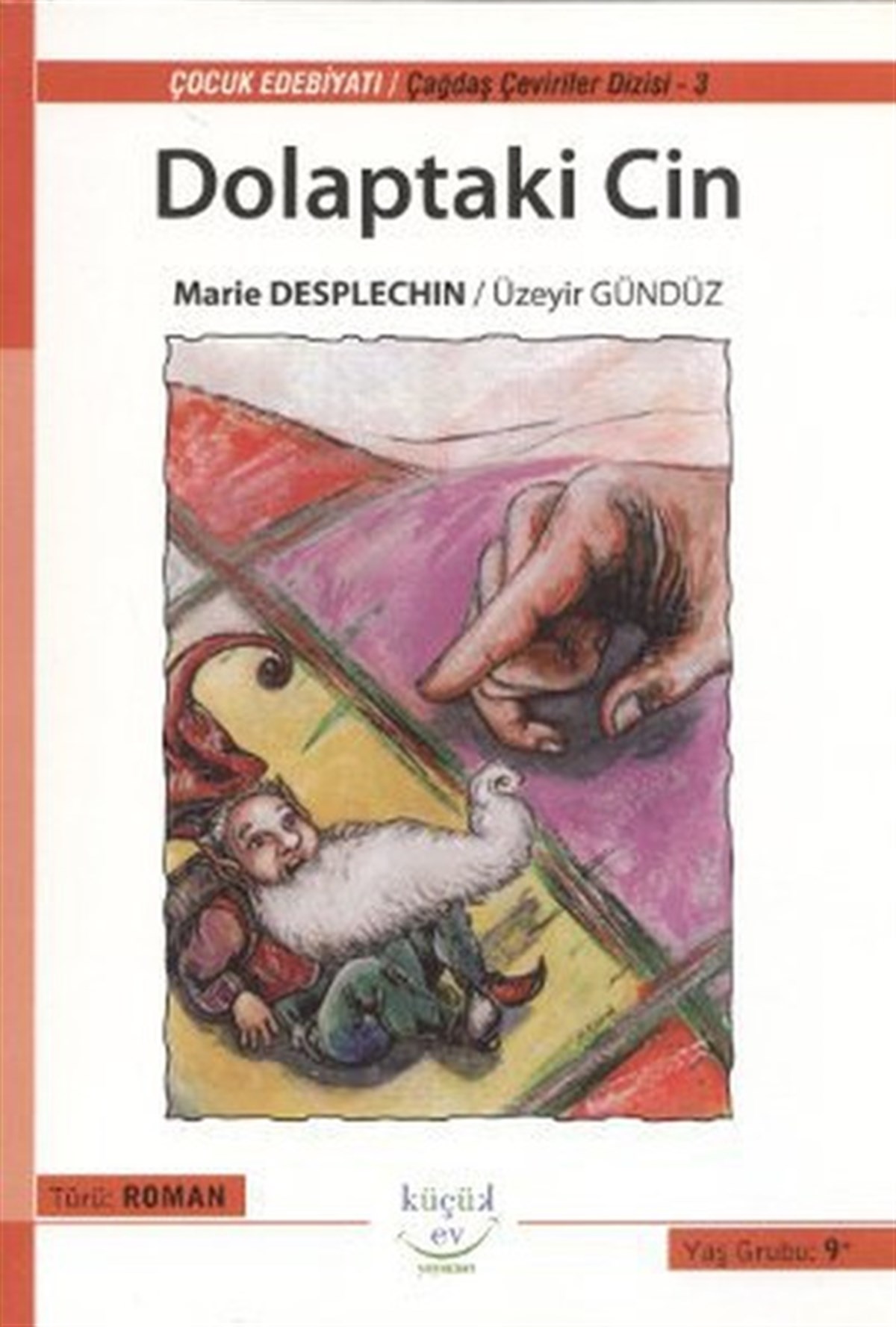 Marie DesplechinÇocuk Masal KitaplarıDolaptaki Cin
