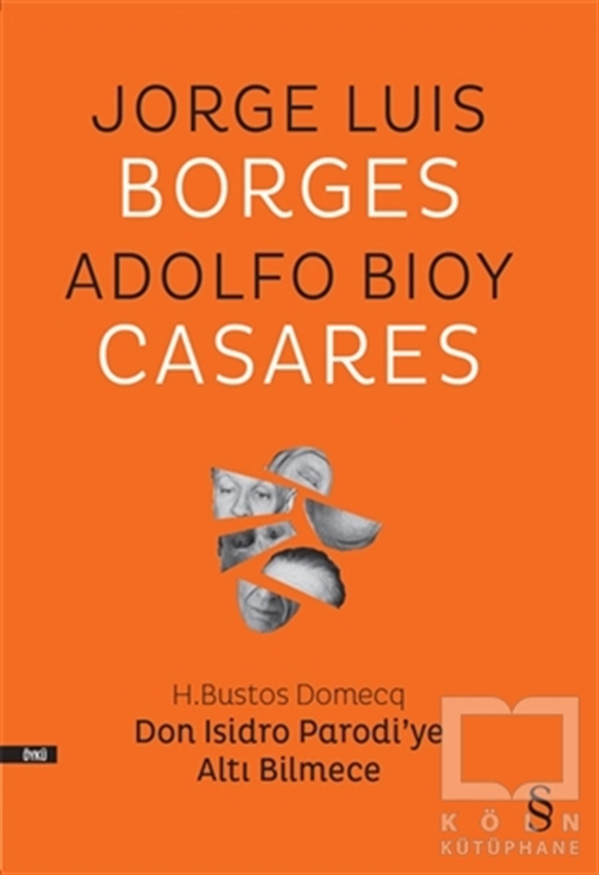 Jorge Luis BorgesHikaye (Öykü) KitaplarıDon Isidro Parodi’ye Altı Bilmece