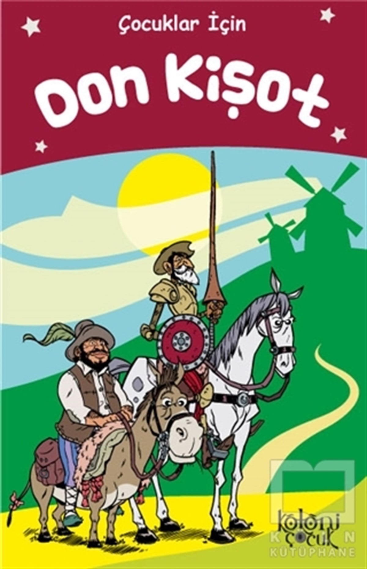 Miguel de CervantesÇocuk RomanlarıDon Kişot - Çocuklar İçin