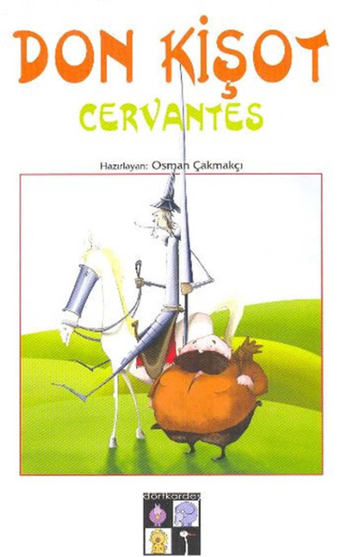 Miguel de Cervantes SaavedraKinderbücher KlassikerDon Kişot