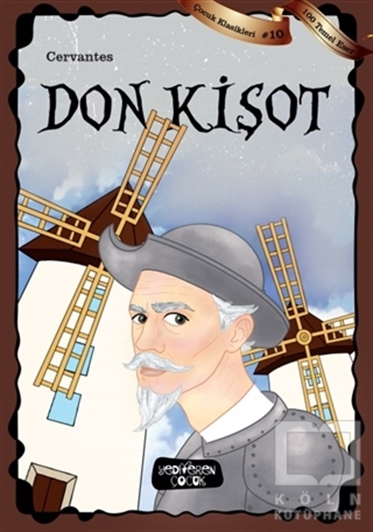 Miguel de CervantesÇocuk Hikaye KitaplarıDon Kişot