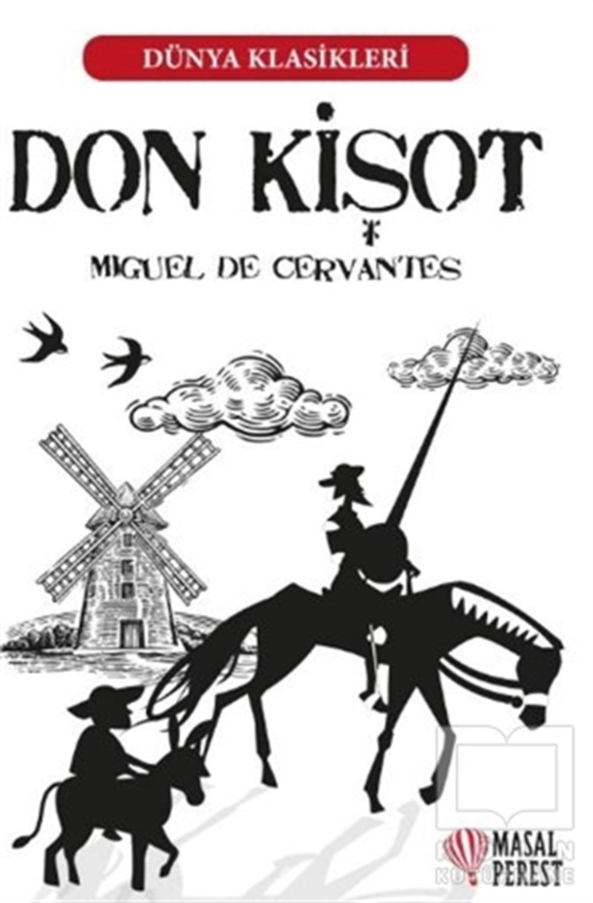 Miguel de CervantesKlasik Çocuk KitaplarıDon Kişot