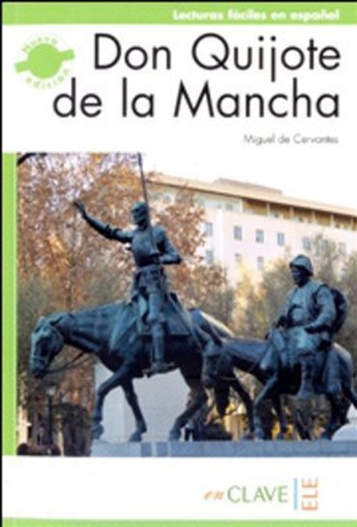 Miguel de Cervantes SaavedraGraded ReadersDon Qijote de la Mancha (LFEE Nivel-4) C1 İspanyolca Okuma Kitabı