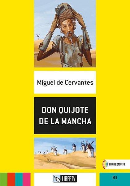 Miguel de Cervantes SaavedraSpanishDon Quijote de La Mancha B1