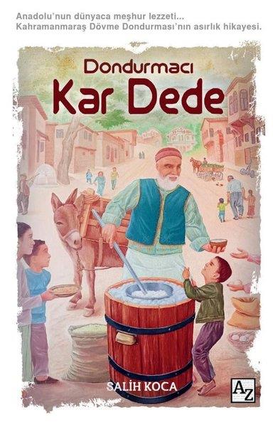 Salih KocaTürk RomaniDondurmacı Kar Dede