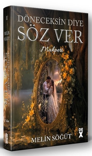 Melin SöğütAşk Kitapları & Aşk RomanlarıDöneceksin Diye Söz Ver 2 - Mahperi
