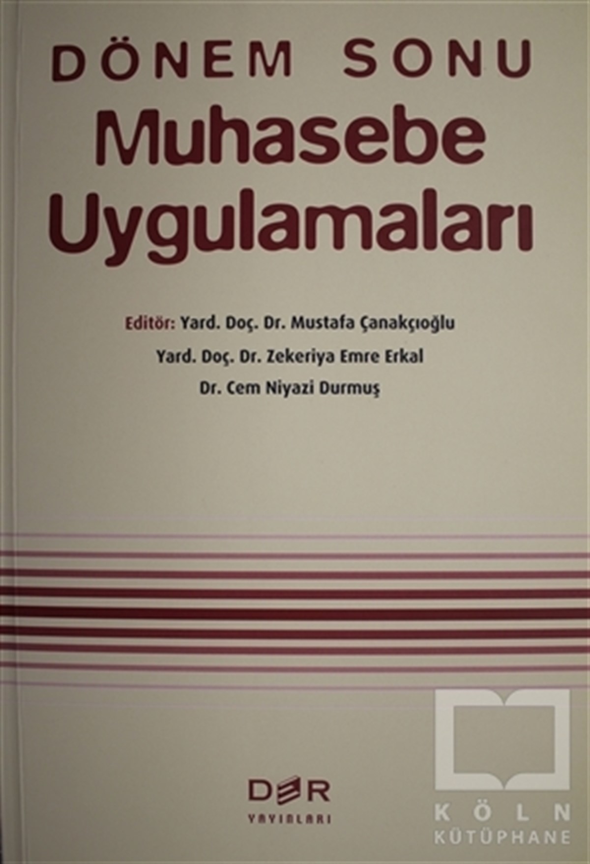 Dönem Sonu Muhasebe Uygulamaları