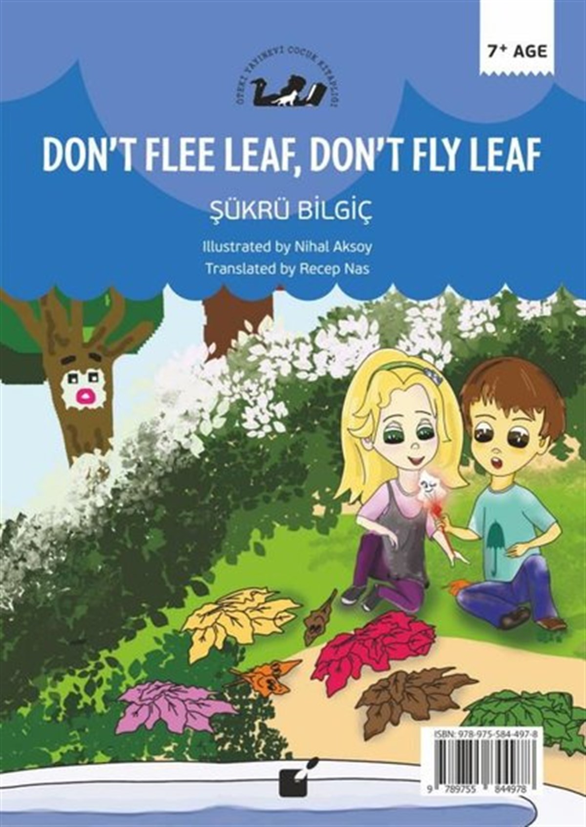 Şükrü BilgiçChildrenDon't Flee Leaf, Don't Fly Leaf - Kaçma Yaprak Uçma Yaprak