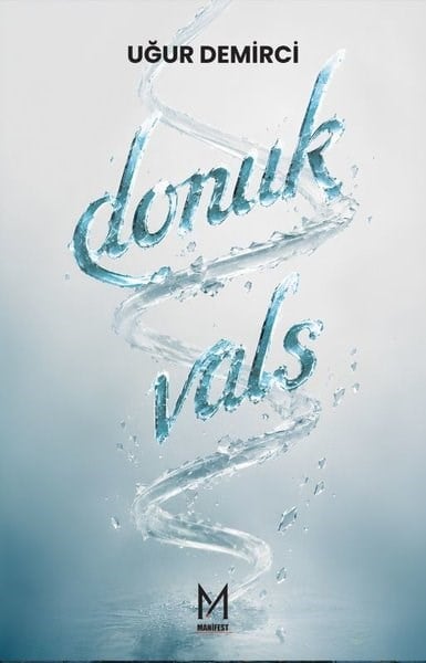 Uğur DemirciDeneme KitaplarıDonuk Vals