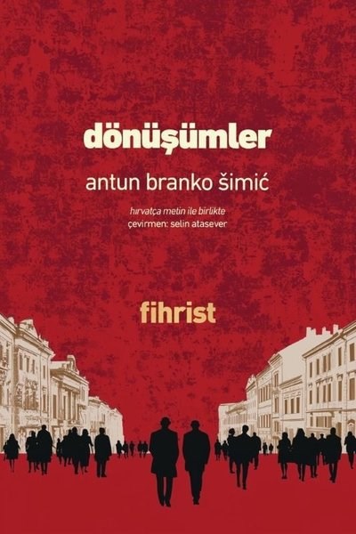 Antun Branko SimicDünya ŞiiriDönüşümler