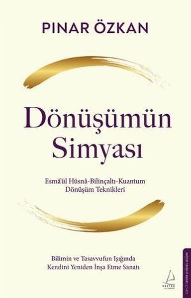 Pınar ÖzkanBücher zur persönlichen EntwicklungDönüşümün Simyası - Esma'ül Hüsna - Bilinçaltı - Kuantum - Dönüşüm Teknikleri