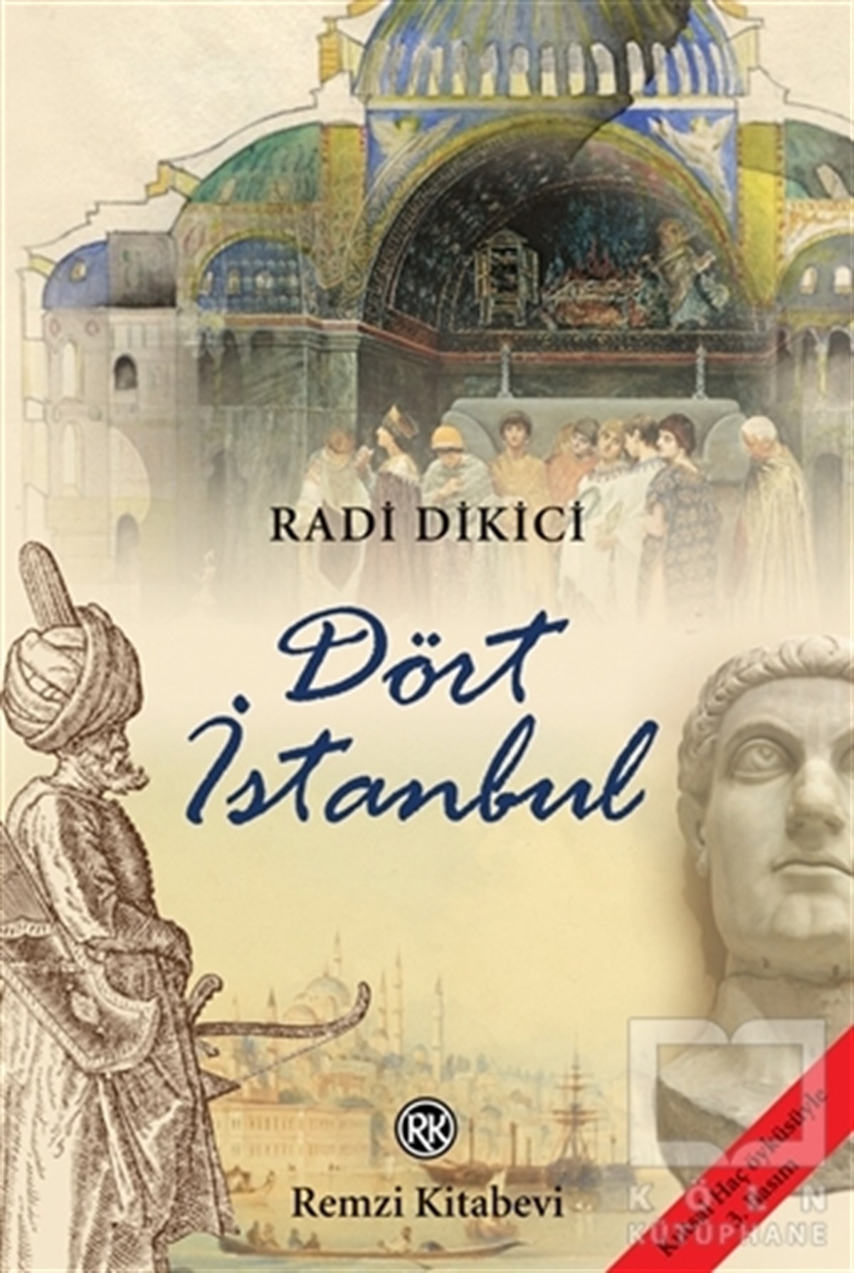 Radi Dikiciİstanbul RehberiDört İstanbul