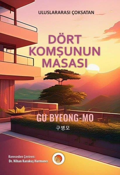 Gu Byeong MoDünya RomanDört Komşunun Masası