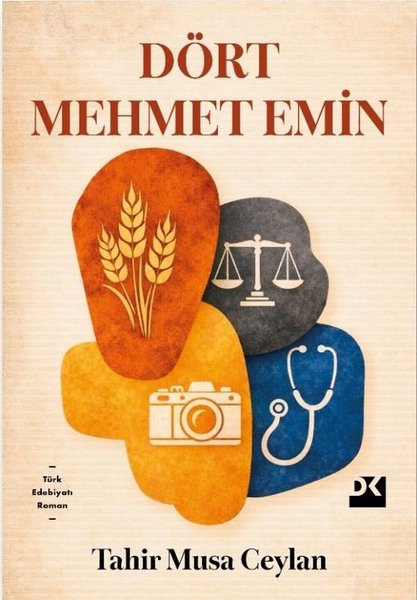 Tahir Musa CeylanTürk RomaniDört Mehmet Emin