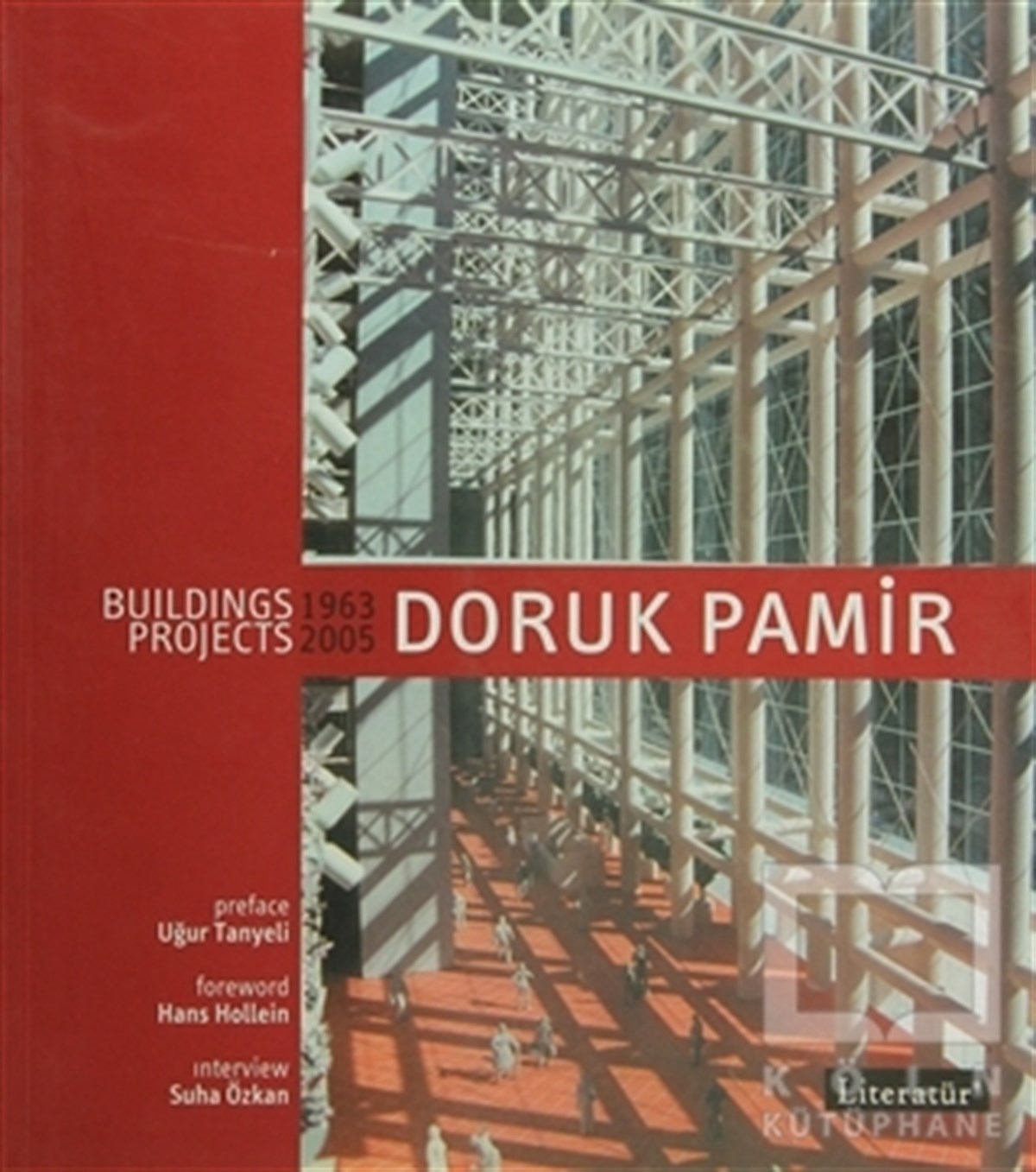 Doruk Pamir Building Projects 1963-2005