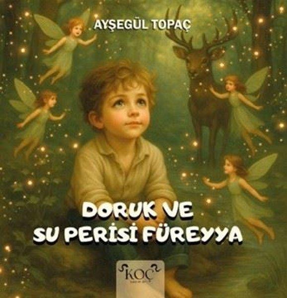 Ayşegül TopaçEgitim Etkinlik KitaplariDoruk ve Su Perisi Füreyya