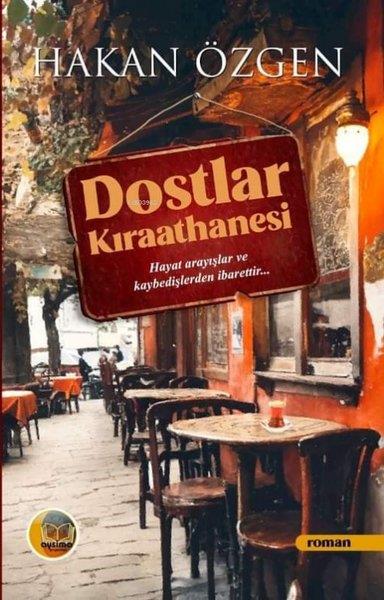 Hakan ÖzgenTürkiye RomanDostlar Kıraathanesi