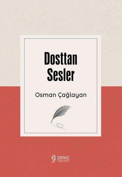 Osman ÇağlayanTürk ŞiiriDosttan Sesler