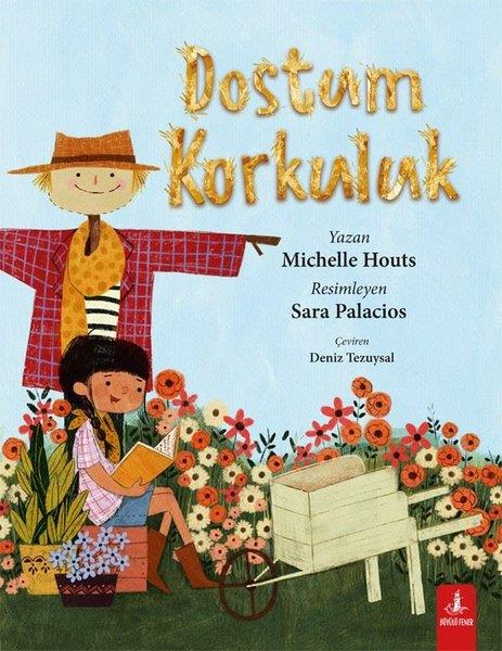 Michelle HoutsEgitim Etkinlik KitaplariDostum Korkuluk