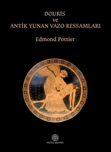 Edmont PottierArkeolojiDouris ve Antik Yunan Vazo Ressamlığı