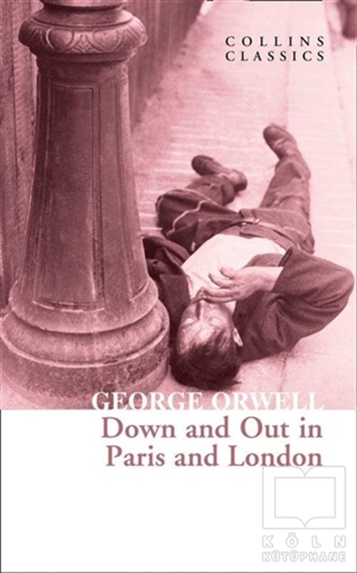 George OrwellTürkische RomaneDown and Out In Paris and London