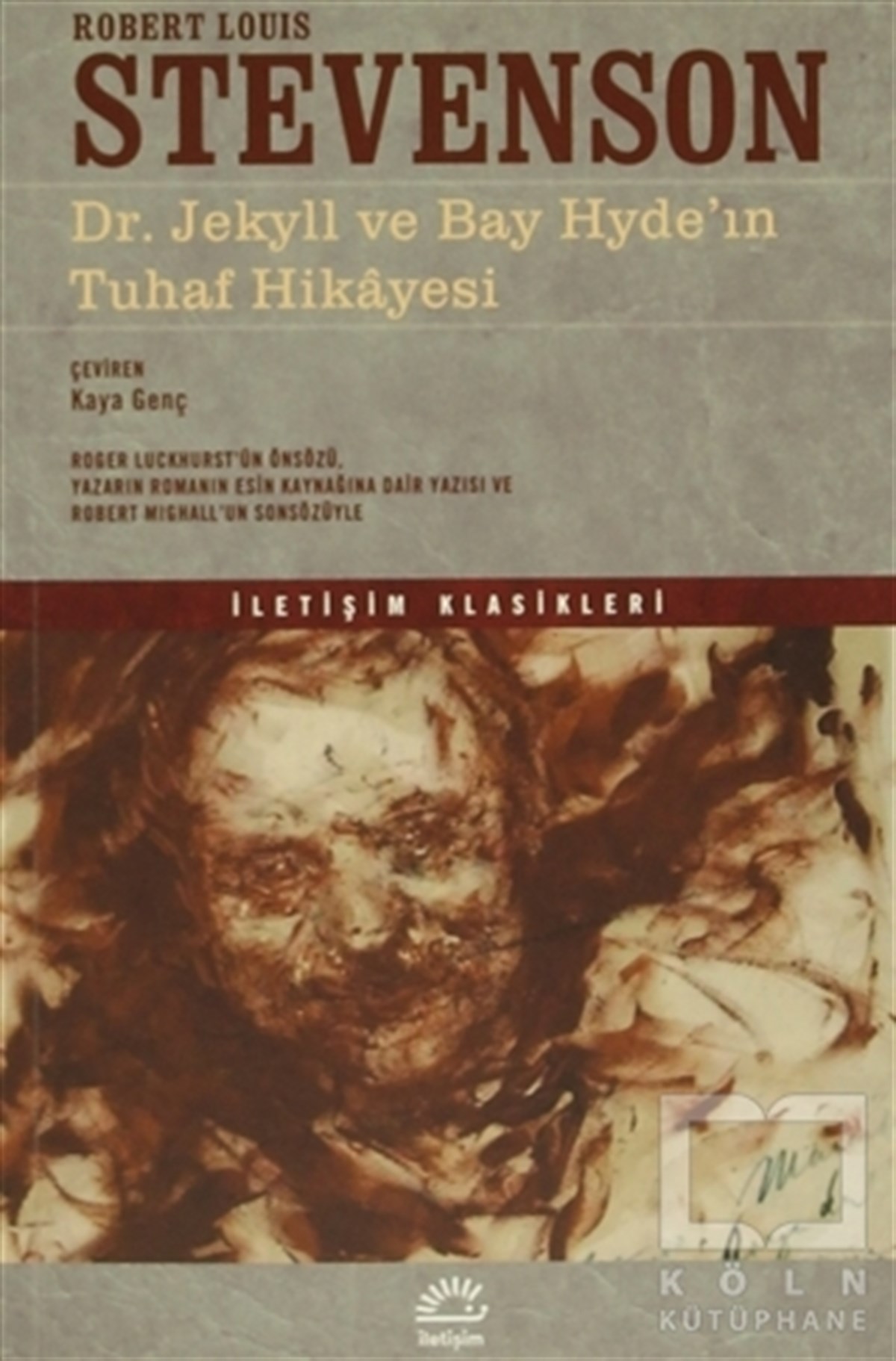 Robert Louis StevensonTürkçe RomanlarDr. Jekyll ve Bay Hyde'in Tuhaf Hikayesi