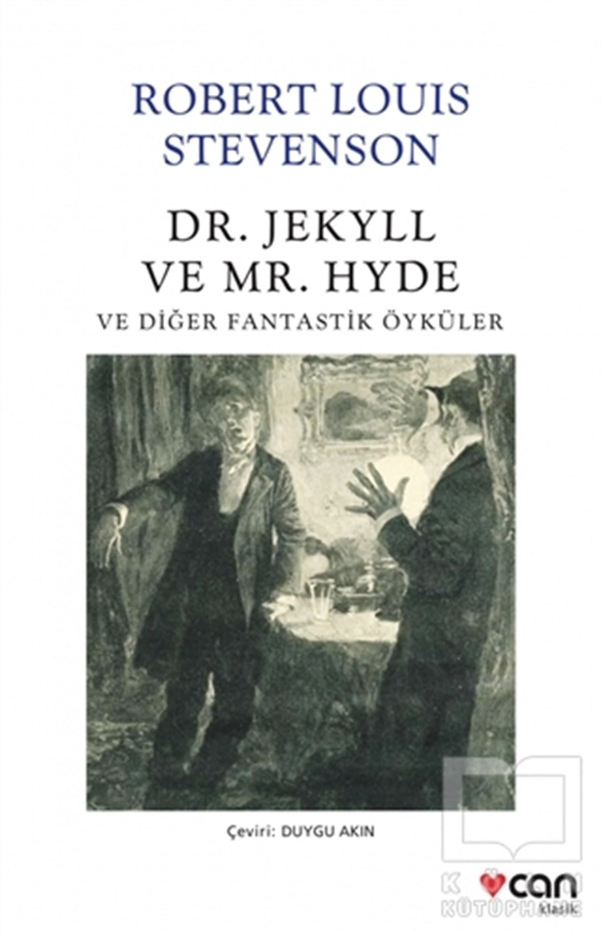 Dr. Jekyll ve Mr. Hyde ve Diğer Fantastik Öyküler