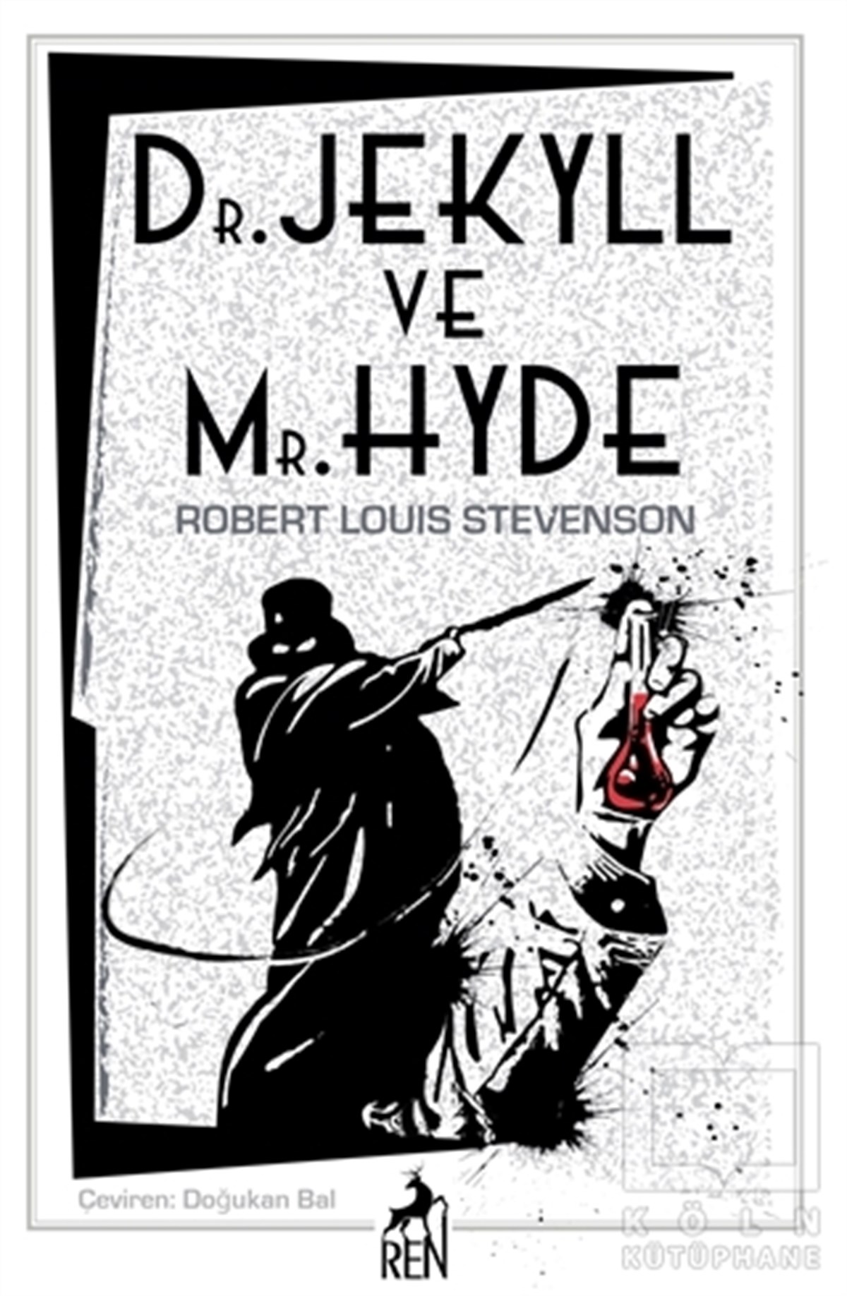 Robert Louis StevensonRomanDr. Jekyll ve Mr. Hyde