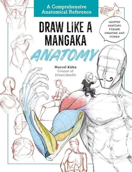 Marcel KuhnArtDraw Like a Mangaka: Anatomy