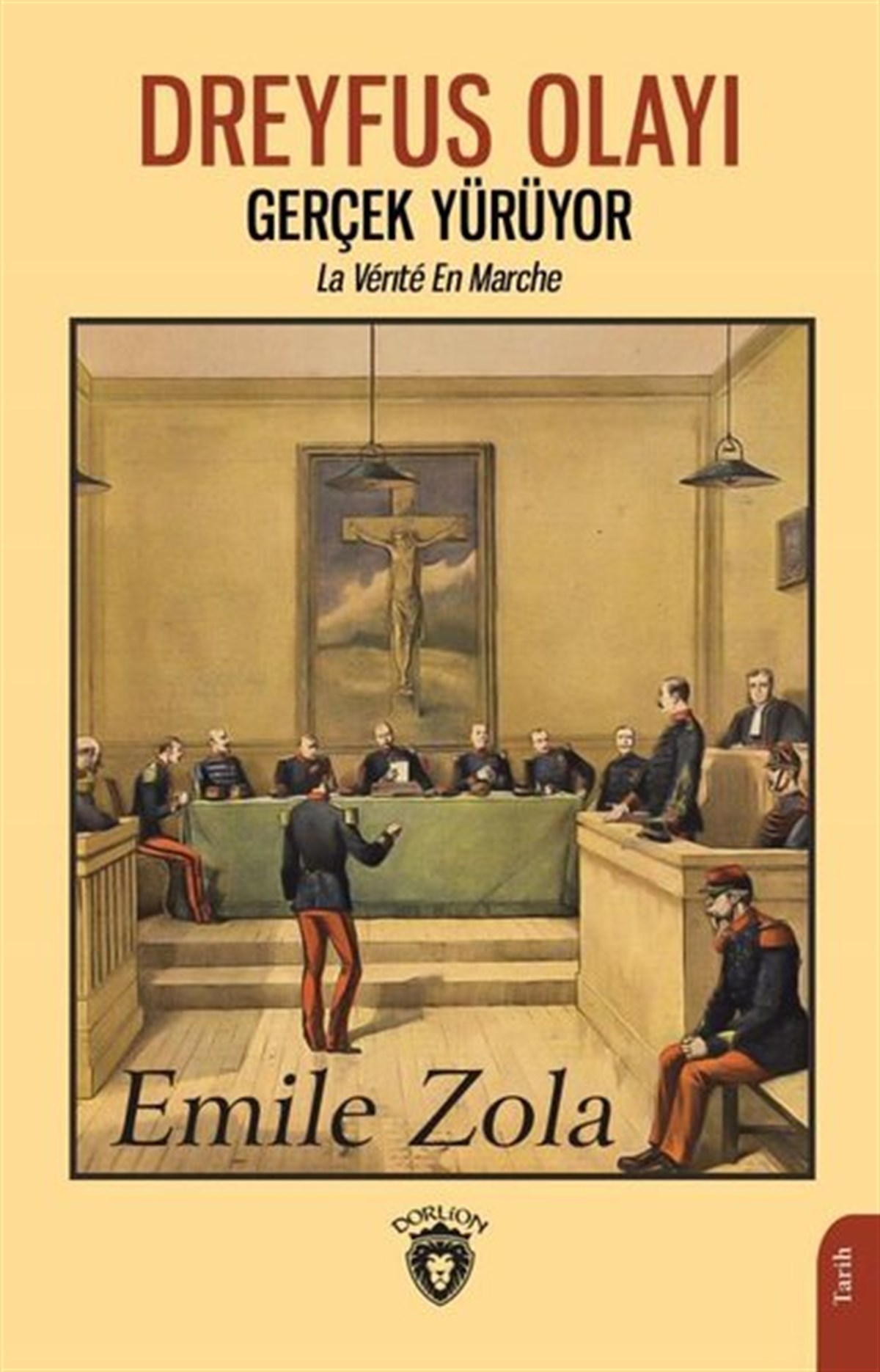 Emile ZolaDünya TarihiDreyfus Olayı Gerçek Yürüyor