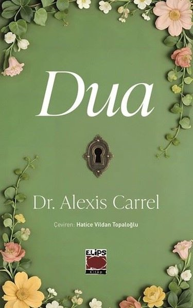 Alexis CarrelBücher zur persönlichen EntwicklungDua
