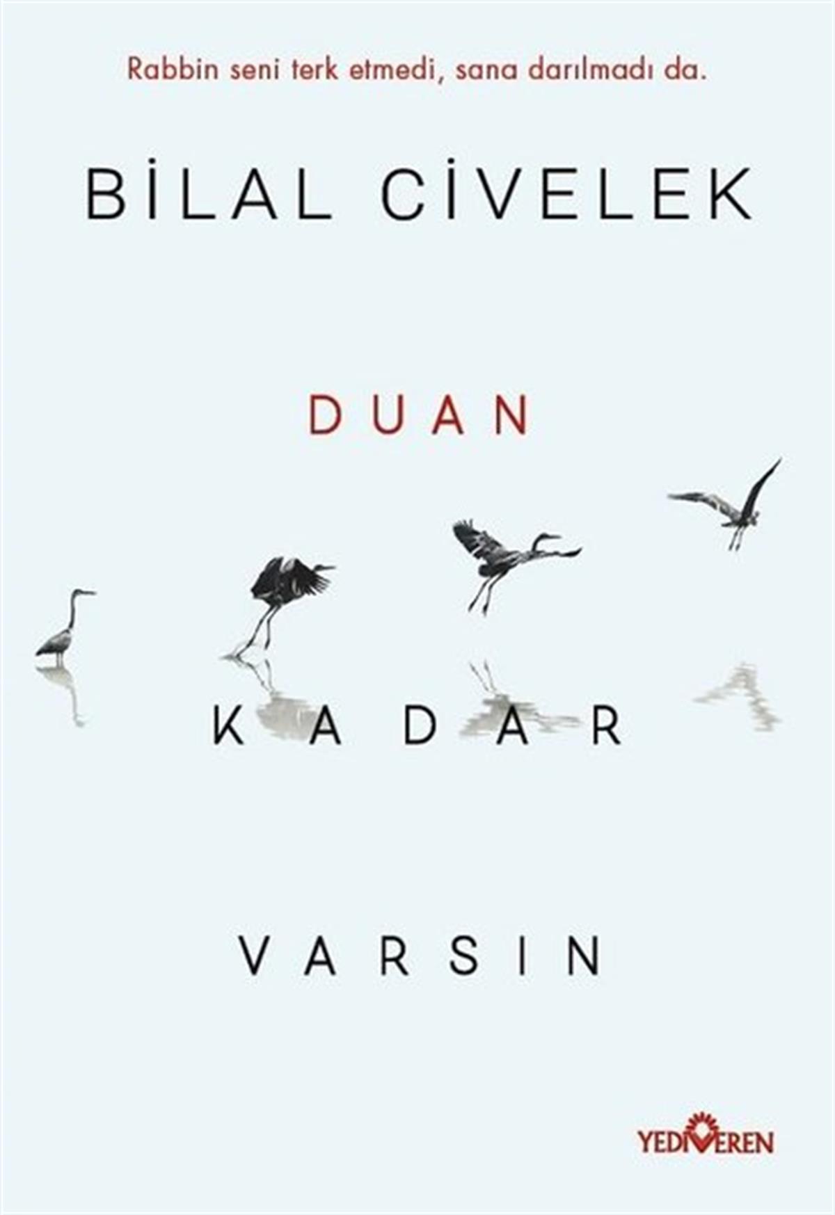 Bilal CivelekIslamische BücherDuan Kadar Varsın