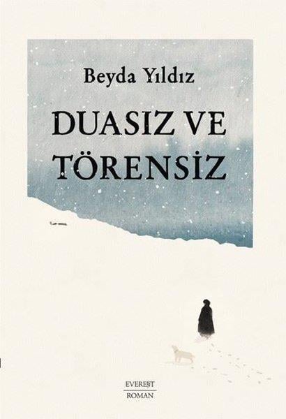 Beyda YıldızTürkiye RomanDuasız ve Törensiz