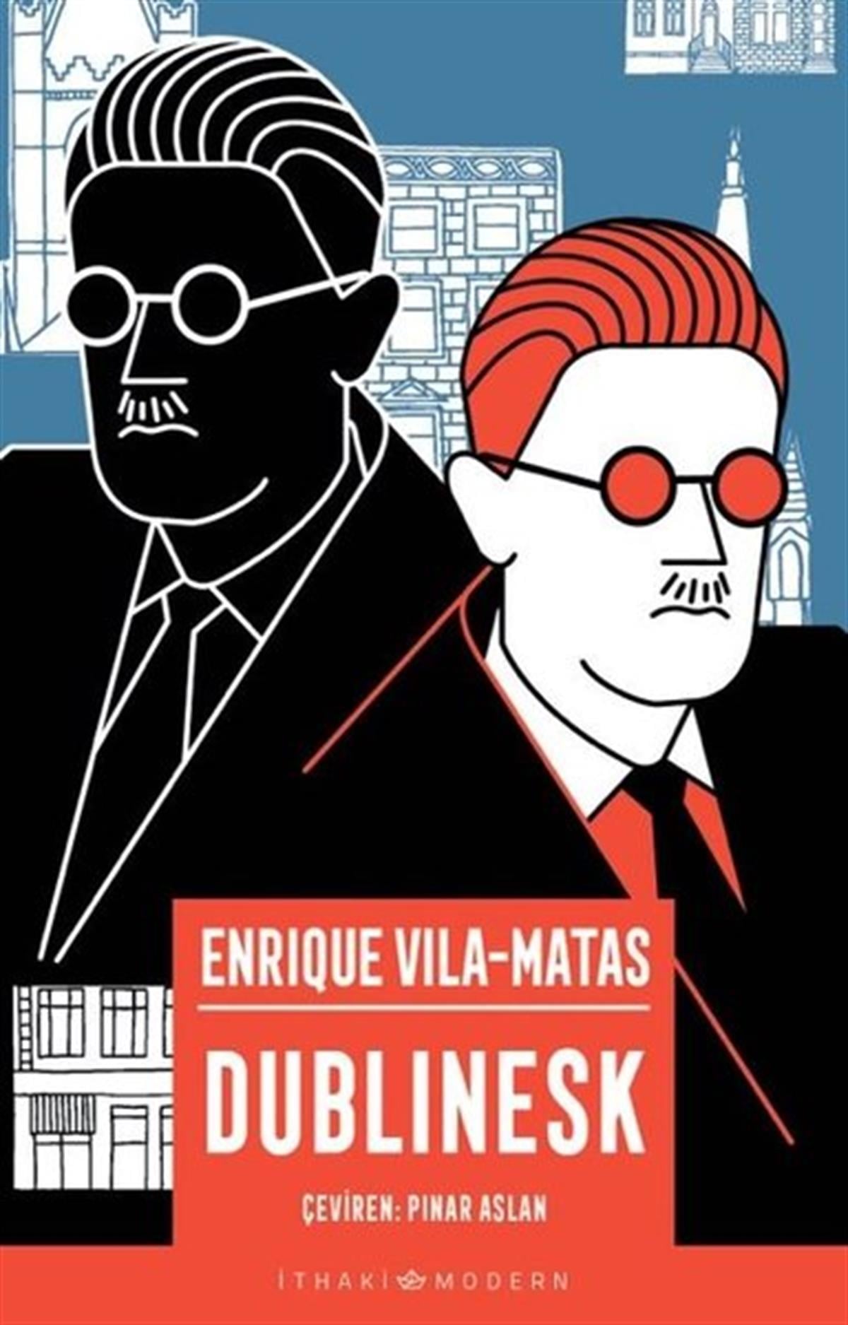 Enrique Vila-MatasDünya RomanDublinesk