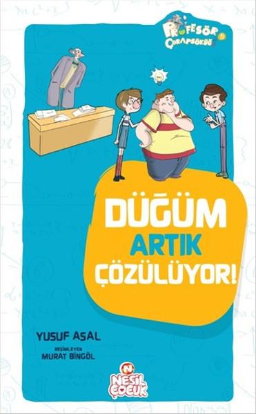 Kübra HazarÇocuk Masal KitaplarıDüğüm Artık Çözülüyor