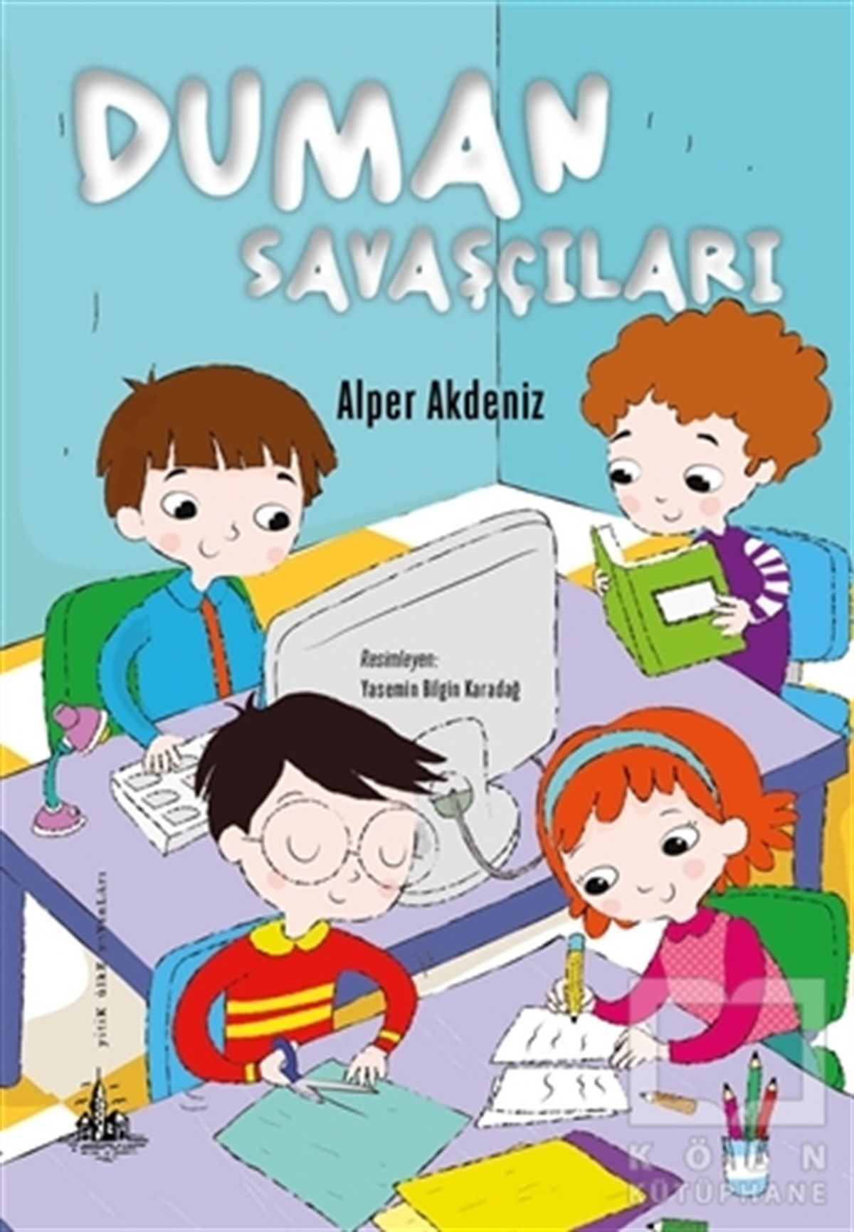 Alper AkdenizRoman-ÖyküDuman Savaşçıları