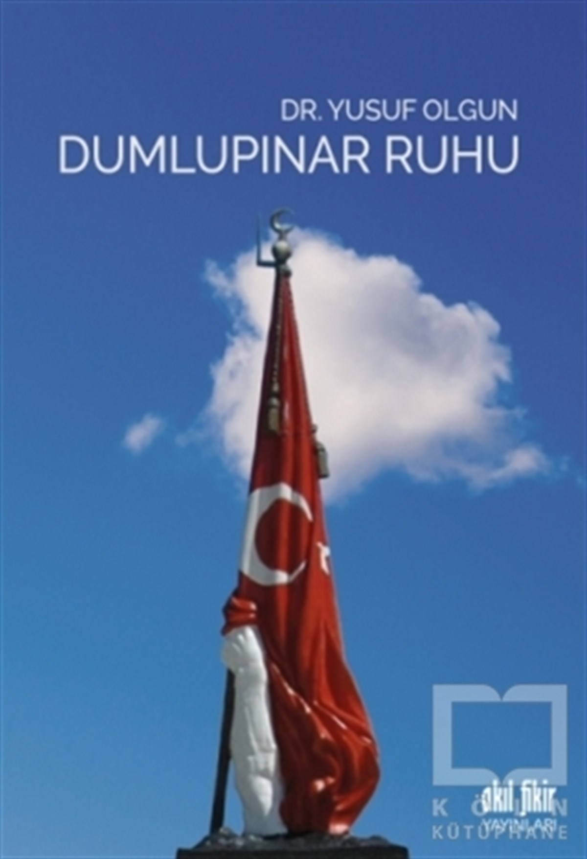 Yusuf OlgunDiğerDumlupınar Ruhu