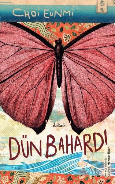 Choi EunmiDünya RomanDün Bahardı