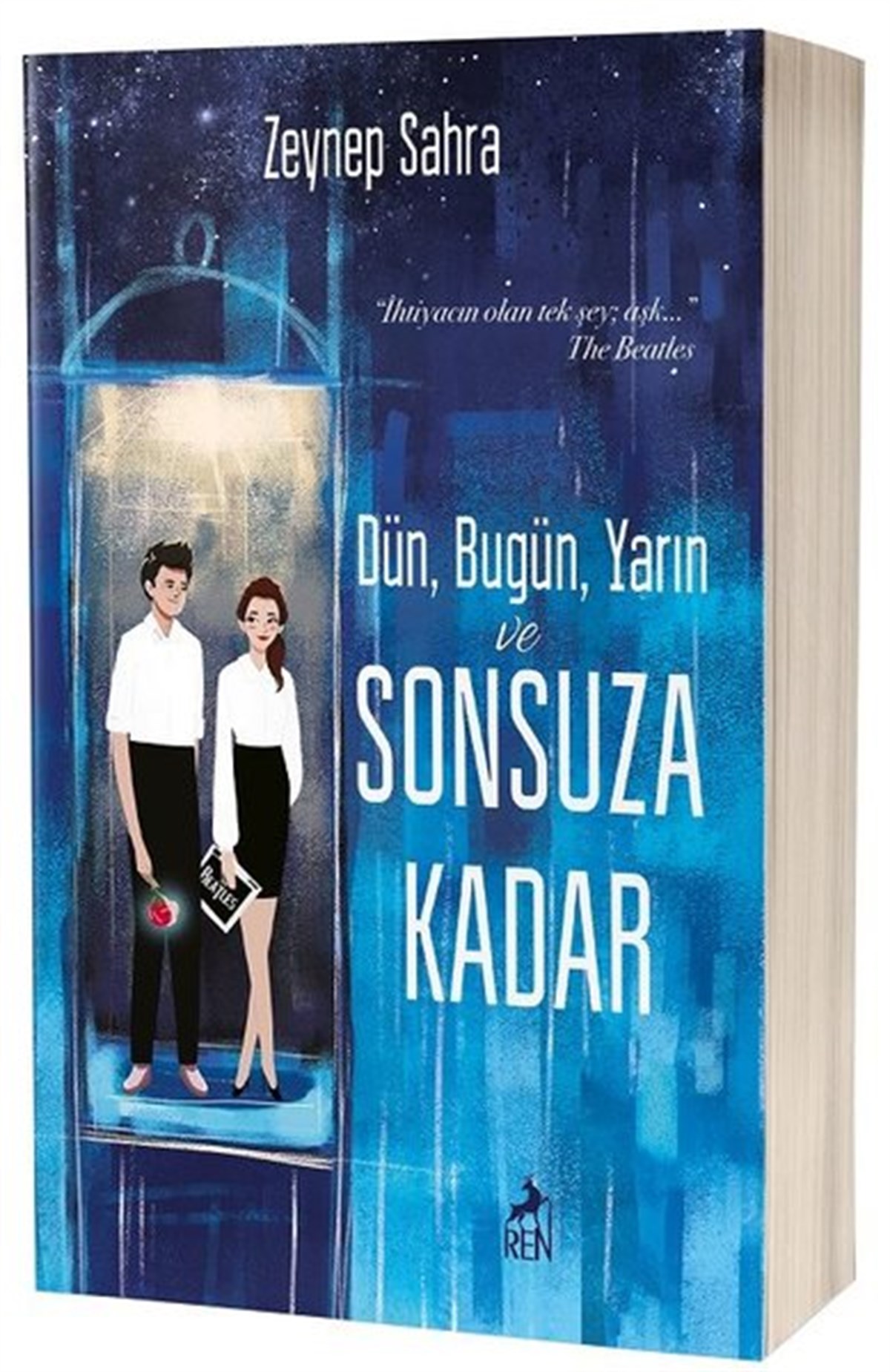Zeynep SahraLiebesromaneDün Bugün Yarın ve Sonsuza Kadar