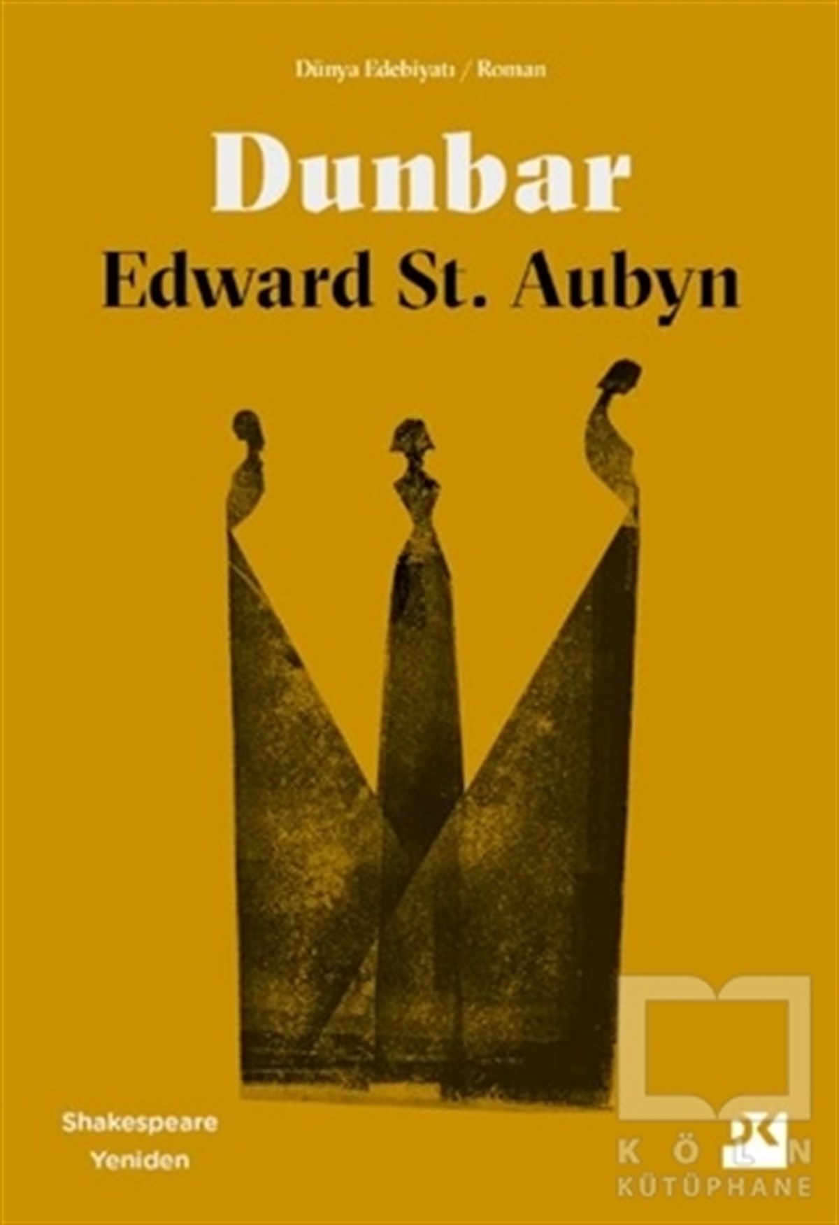 Edward St. AubynTürkische RomaneDunbar