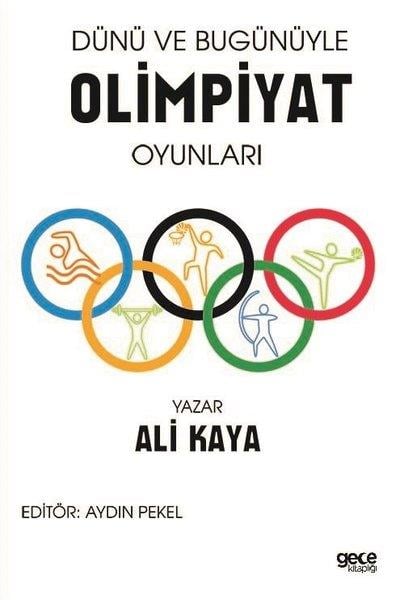 Ali KayaEğitimDünü ve Bugünü ile Olimpiyat Oyunları